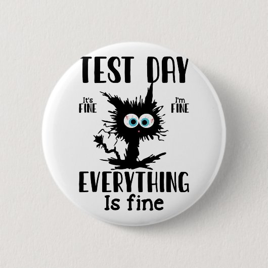 Day Funny Stressed Cat Black Teacher Student Testi Button (Vorderseite)
