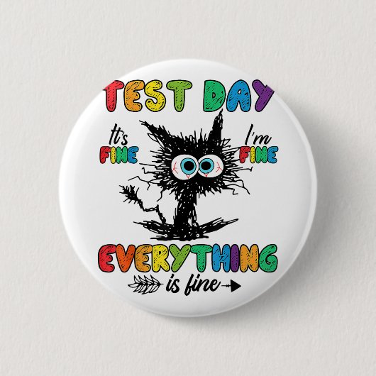 Day Funny Stressed Cat Teacher Student Kids Testie Button (Vorderseite)