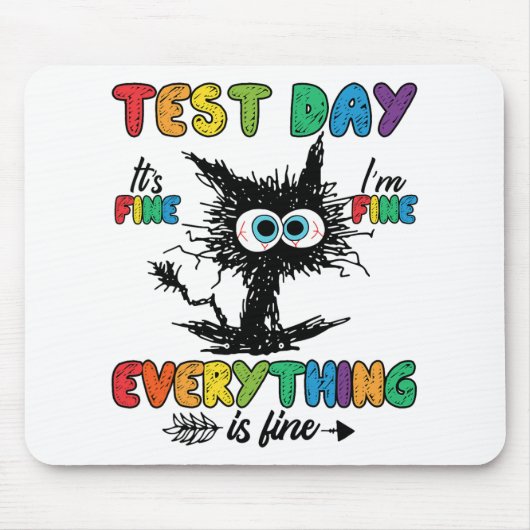 Day Funny Stressed Cat Teacher Student Kids Testie Mousepad (Vorne)