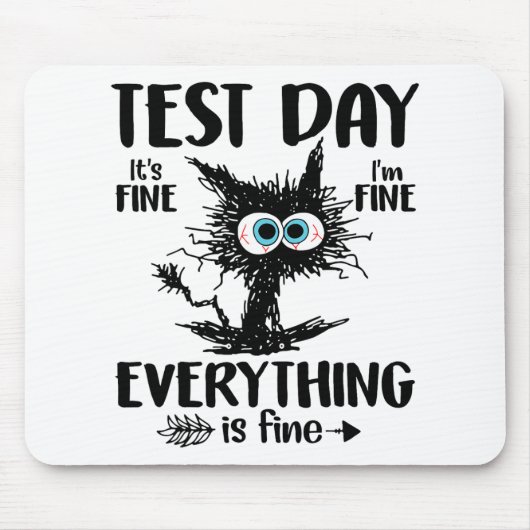 Day Funny Stressed Cat Teacher Student Kids Testie Mousepad (Vorne)
