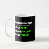Day Intelligence Test Say Eye M A P Ness Vater Jok Kaffeetasse (Links)