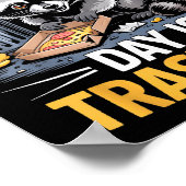 Day Is Trash Day Raccoon Lover Trashed Racoon Anim Poster (Ecke)