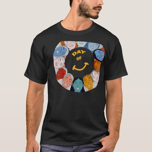 Day of Happiness T-Shirt (Vorderseite)