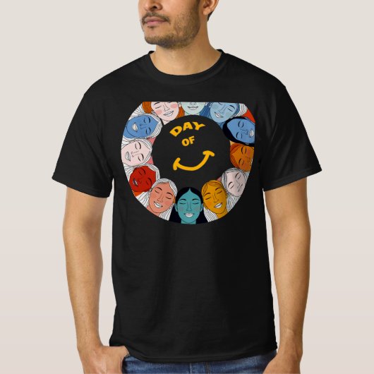 Day of Happiness  T-Shirt (Vorderseite)