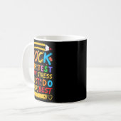 Day Rock the Test Funny Teacher Student Testing Ex Kaffeetasse (Vorderseite Links)