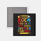 Day Rock the Test Funny Teacher Student Testing Ex Magnet (Vorderseite/Rückseite)