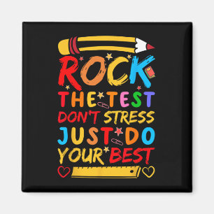 Day Rock the Test Funny Teacher Student Testing Ex Magnet