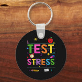 Day Rock The Test Teacher Funny Testing Day Studen Schlüsselanhänger (Vorderseite)