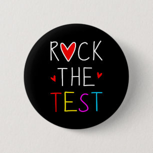 Day Rock the Test Teacher Testing Day Funny Teache Button