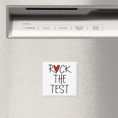 Day Rock the Test Teacher Testing Day Funny Teache Magnet (In Situ (Geschirrspüler))