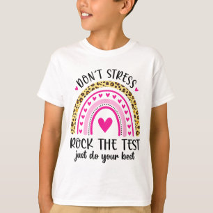 Day Rock the Test Teacher Testing Day Rainbow Teac T-Shirt