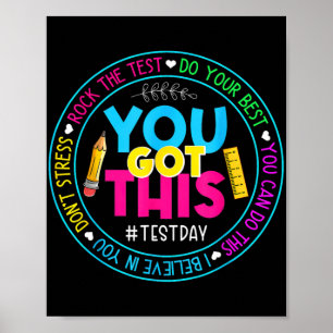 Day Rock the Test Teacher Testing Day Sie Got habe Poster