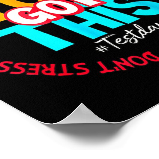 Day Rock the Test Teacher Testing Day Sie Got habe Poster (Ecke)