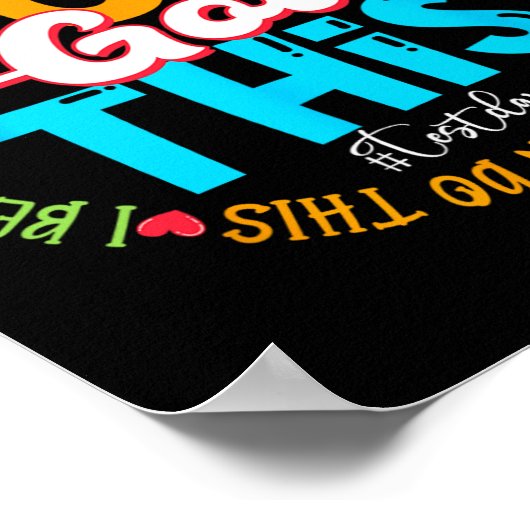 Day Rock the Test Teacher Testing Day Sie Got habe Poster (Ecke)