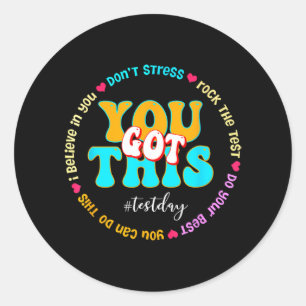 Day Rock the Test Teacher Testing Day Sie Got habe Runder Aufkleber