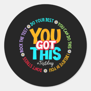 Day Rock the Test Teacher Testing Day Sie Got habe Runder Aufkleber