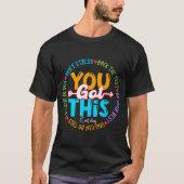 Day Rock the Test Teacher Testing Day Sie Got habe T-Shirt (Vorderseite)