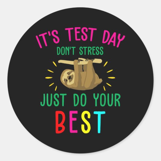 Day Sloth Funny School Professor Lehrer Testing S Runder Aufkleber (Vorderseite)