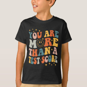 Day Teacher Shirt Sie sind mehr als ein Test-Score