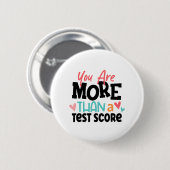 Day Teacher Shirt Sie sind mehr als ein Test-Score Button (Vorne & Hinten)