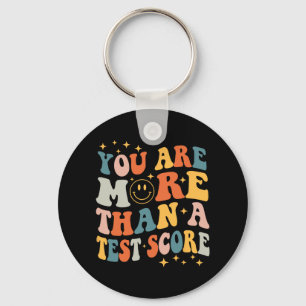 Day Teacher Shirt Sie sind mehr als ein Test-Score Schlüsselanhänger