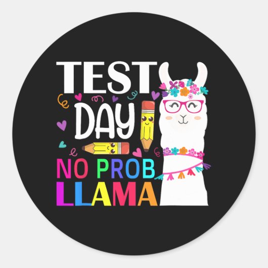 Day Test Day No Prob Llama Llama Lehrer Runder Aufkleber (Vorderseite)