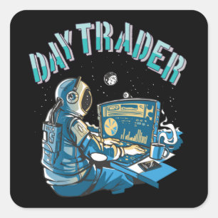 Day Trader Astronaut im Weltraum Quadratischer Aufkleber