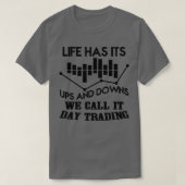 Day Trader Day Trading Stock Forex Trader 1 T-Shirt (Design vorne)
