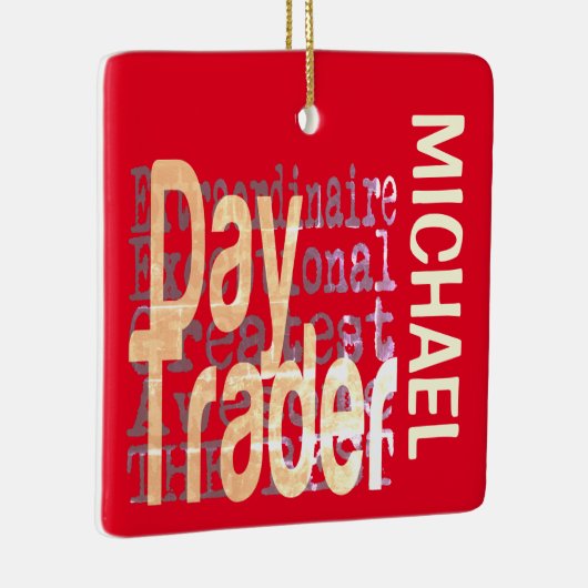 Day Trader Extraordinaire CUSTOM Keramikornament (Rechts)
