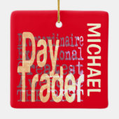 Day Trader Extraordinaire CUSTOM Keramikornament (Rückseite)