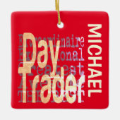 Day Trader Extraordinaire CUSTOM Keramikornament (Vorderseite)