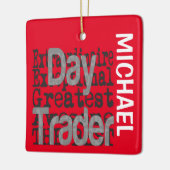 Day Trader Extraordinaire CUSTOM Keramikornament (Links)