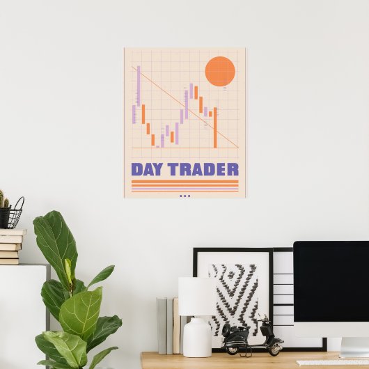 Day Trader Finance Poster (Heimbüro)