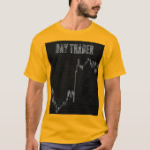 Day Trader T - Shirt (Vorderseite)