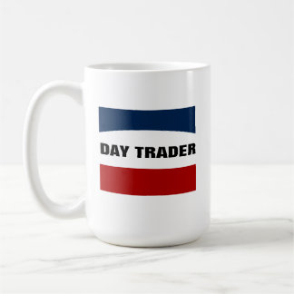 Day Trader Tasse! Kaffeetasse