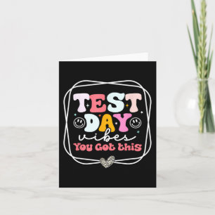 Day Vibes you Got this Teacher Retro Groovy Testin Karte