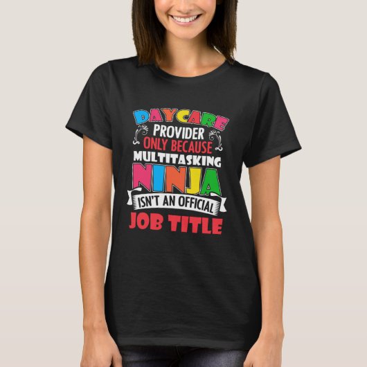 Daycare Provider Only Daycare Worker Daycare Teach T-Shirt (Vorderseite)