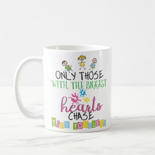 Daycare Provider Staff Chase Tiny Toddlers Mug Kaffeetasse (Links)