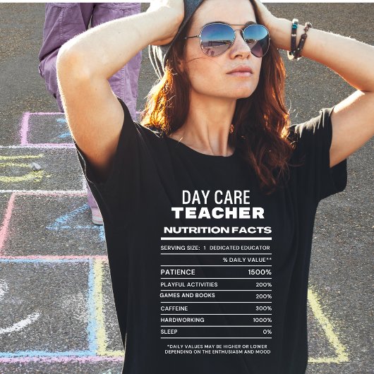 Daycare Teacher Nutrition Facts Funny T - Shirt