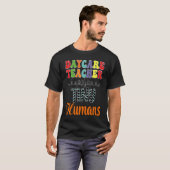 Daycate Teacher Childcare Worker for Kindergarten T-Shirt (Vorne ganz)