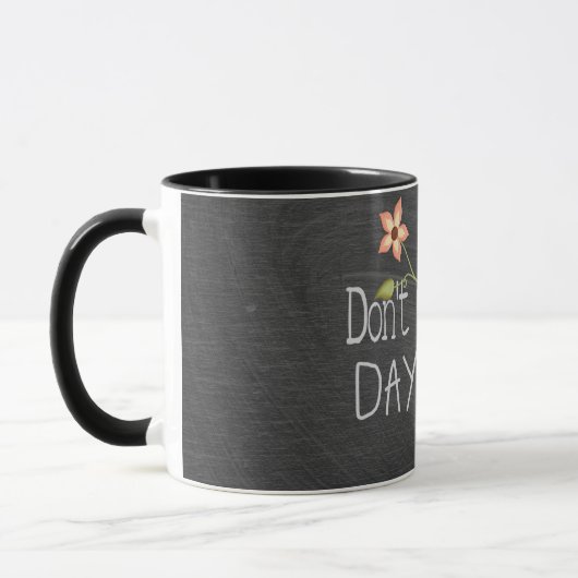 Daydream-Zitat auf der Tafel Tasse (Links)