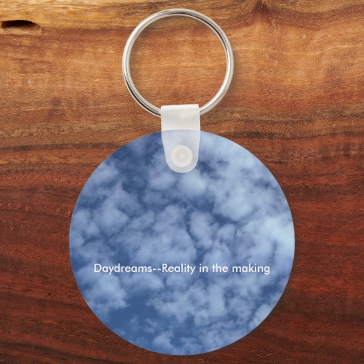 Daydreams--Reality in the making Schlüsselanhänger (Vorderseite)
