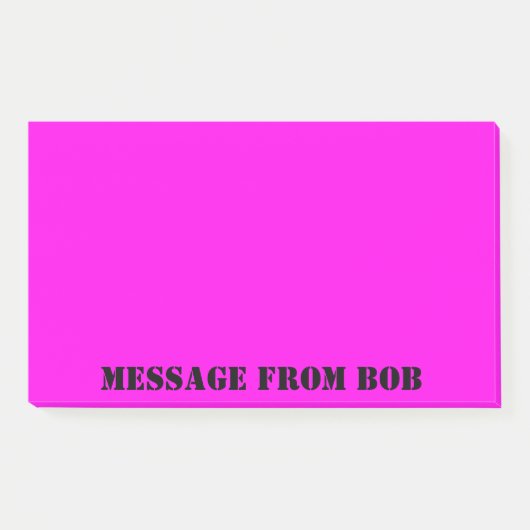 Dayglow Fuchsia Message 10 x 6 Post-it Klebezettel (Vorderseite)