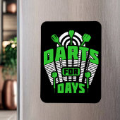 Days Darts for Dart Player Magnet