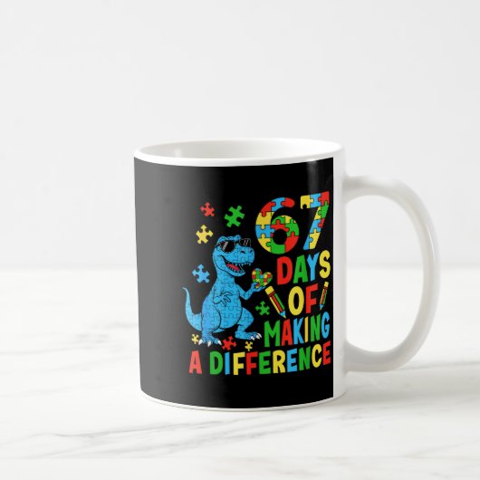 Days Of Making A Difference Dinosaur Autism Teache Kaffeetasse (Rechts)