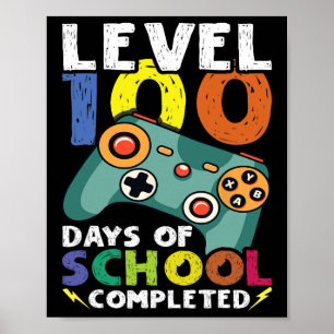 Days School Video Gamer 100th Day Lehrer Student Poster