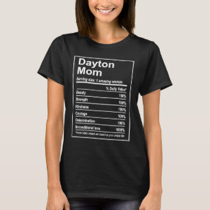 Dayton Mama Nutrition Facts Dayton Women Mother T-Shirt
