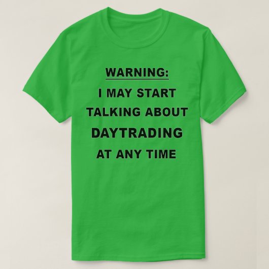 Daytrading Funny Daytrading GeschenkGegenwart 2 T-Shirt (Design vorne)