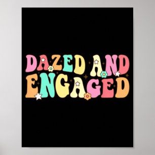 Dazed and Verlobt Groovy Team Bride Bridesmaid Bac Poster