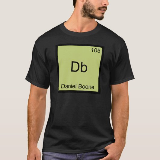 Db - Daniel Boone Funny Chemistry Element Symbol T-Shirt (Vorderseite)